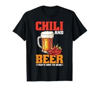 Chili And Beer That's Why I'm Here Spicy Food Drink - T-Shirt
