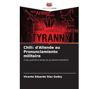 Chili: d'Allende au Pronunciamiento militaire