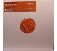 Chili Hi Fly - Is It Love?