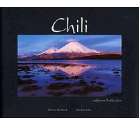 Chili infinies latitudes - Olivier Michaud - Cacimbo - relié - Beau livre