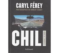 Chili, la diagonale du Condor