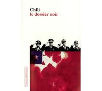Chili : Le dossier noir