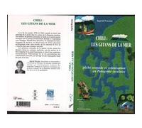 Chili, les gitans de la mer : pêche nomade et colonisation en Patagonie insulaire