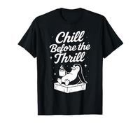 Chill Before The Thrill Penguin Fun Holiday Christmas Time T-Shirt