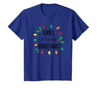 Chill, C'est Seulement NOËL T-Shirt, Enfant, Bleu Royal, 8 Ans