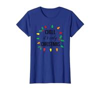 Chill, C'est Seulement NOËL T-Shirt, Femme, Bleu Royal, XXL