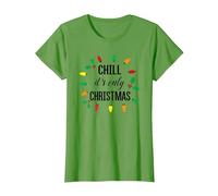 Chill, C'est Seulement NOËL T-Shirt, Femme, Herbe, XS