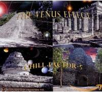 Chill Factor 5 - Venus Effect