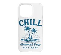 Chill Hamac Days No Stress Tropical Beach Life Coque pour iPhone 15 Pro Max