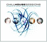 Chill House Sessions - European Import