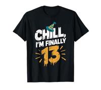 Chill I'm Finally 13 Fun Birthday 13 Year Old Teens T-Shirt