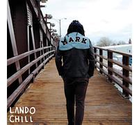 Lando – Chill, Lando - for Mark, Your Son – CD – Membran