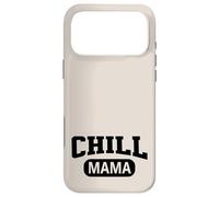 Chill Mama Cool Moms Club Funny Women Coque pour iPhone 17 Pro Max