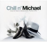 Chill N' Michael by Various Artists (2010-02-23)