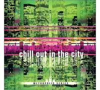 Chill Out in The City: Second Cut