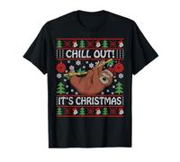 Chill Out it's Christmas Funny Sloth Ugly Christmas T-Shirt