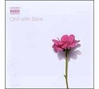 Chill with Satie by Satie NEUF