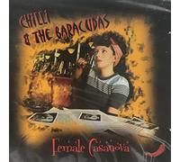 Chilli & the Baracudas - Female Casanova [Import]