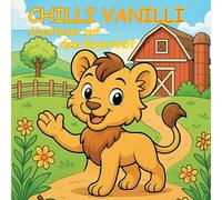 Chilli Vanilli: Abenteuer auf dem Bauernhof