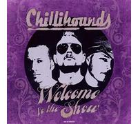 Chillihounds - Welcome to the Show
