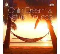 Chillin' Dream & Nature Sounds [Import]