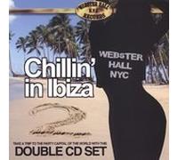 Webster Hall - Chillin in Ibiza 2