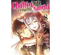 Chillin' Life in a Different World - Tome 8