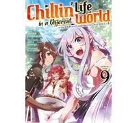 Chillin' Life in a Different World - Tome 09 - Akine Itomachi - Meian - broché - Manga