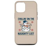 Chillin on The Naughty Funny Snowman Christmas Spirit Coque pour iPhone 12/12 Pro