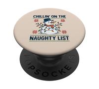 Chillin on The Naughty Funny Snowman Christmas Spirit PopSockets PopGrip Adhésif
