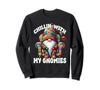 Chillin With My Gnomies Funny Saying For Men Couch Potato Sweatshirt