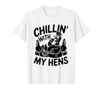 Chillin' With My Hens Farming Œuf de poule d'élevage T-Shirt