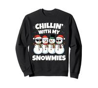 Chillin with My Snowmies Funny Snowman Christmas Men Women Sweatshirt