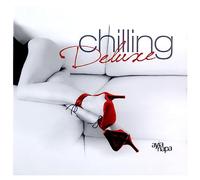 Chilling Deluxe