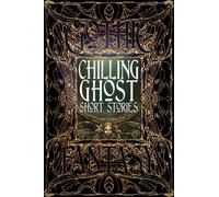 Chilling Ghost Short Stories