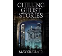 Chilling Ghost Stories