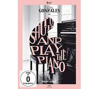 Chilly Gonzales - Shut Up and Play The Piano [Import]