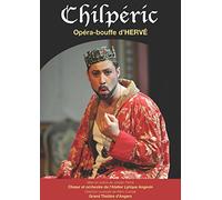 Chilpéric : Opéra-bouffe d'Hervé
