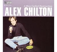 Chilton, Alex - A Man Called Destruction