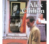 Chilton, Alex - Cliches/Loose Shoes and Tight [Import]