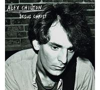 Alex Chilton – Jesus Christ – 7" analogique – Import – Ace