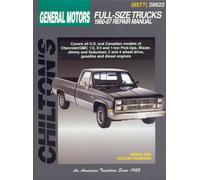 Chilton's General Motors Full-Size Trucks: 1980-87 Repair Manual