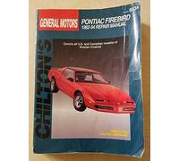 Chilton's General Motors Pontiac Firebird 1982-94 Repair Manual