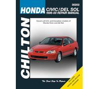 Chilton's Honda Civic and Del Sol 1996-00 Repair Manual: Covers All U.S. and Canadian Models of Honda Civic and Del Sol