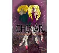 Chimär: Die Fäden des Schicksals