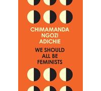 We Should All Be Feminists – Harper Collins Publishers