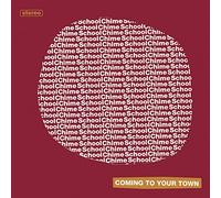 Chime School - Coming to Your Town