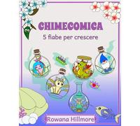 CHIMECOMICA: 5 fiabe per crescere