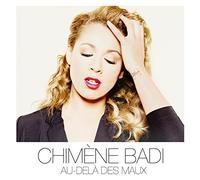 Chimène Badi : Au-delà des Maux a