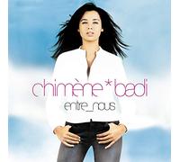 Chimene Badi - Entre nous